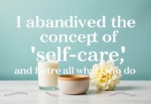 Why I Gave Up on ‘Self-Care’ and What I Do Instead I abandoned the concept of "self-care" and here's what I do instead.